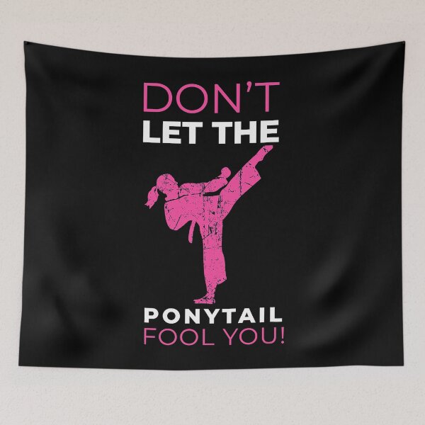 Item preview, Don't Let The Ponytail Fool You Karate Girl designed and sold by richardmatthew.