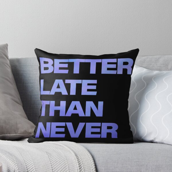 Item preview, Better Late Than Never - Purple designed and sold by tammist.