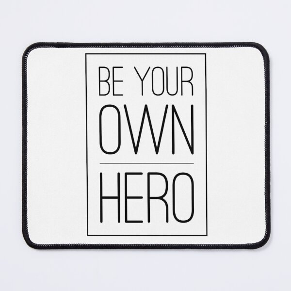 Item preview, Be your own hero empowerment design  designed and sold by stylistking.