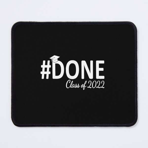Item preview, DONE Class of 2022 Graduation for Her Him Grad Seniors 2022  designed and sold by AshleyGold25k2.