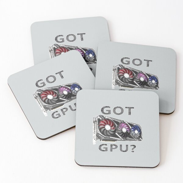 Item preview, Got Gpu? designed and sold by StepupDesign.
