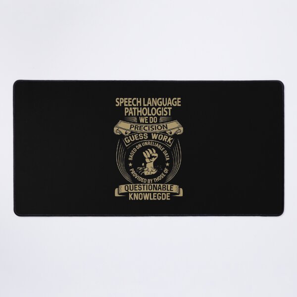 Item preview, Speech Language Pathologist T Shirt - We Do Precision Job Gift Item Tee designed and sold by natalinedk.