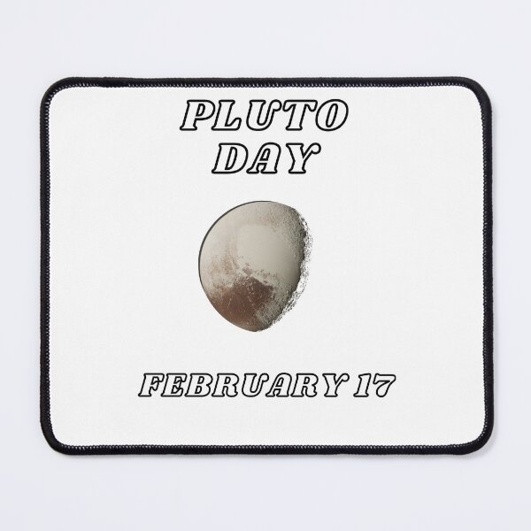 Artikelvorschau, Pluto-Tag | 17. Februar | #PlutoTag entworfen und verkauft von brady4415.