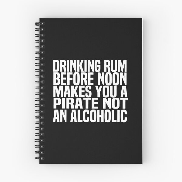 Item preview, Drinking Rum Before Noon Makes You A Pirate Not An Alcoholic designed and sold by melshirt-shop.