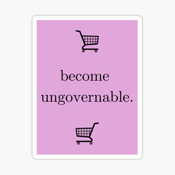 Ungovernable Shopping Cart Dilemma Art" Sticker for Sale by