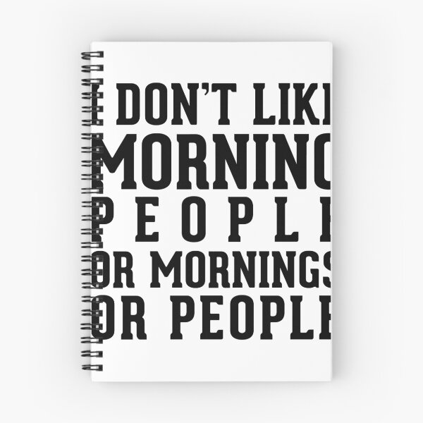 Item preview, Best Seller: I Don't Like Morning People Or Mornings Or People designed and sold by Mad Over Store.