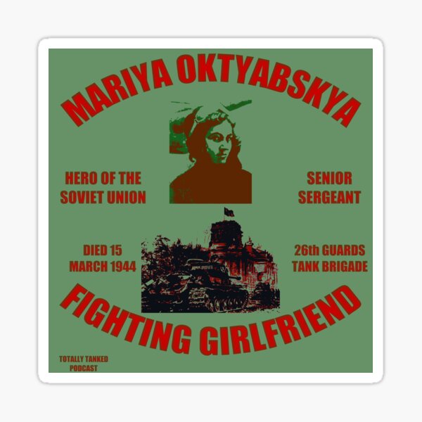 Item preview, Mariya Oktyabrskaya - Tank Commander: Fighting Girlfriend designed and sold by TotallyTanked.