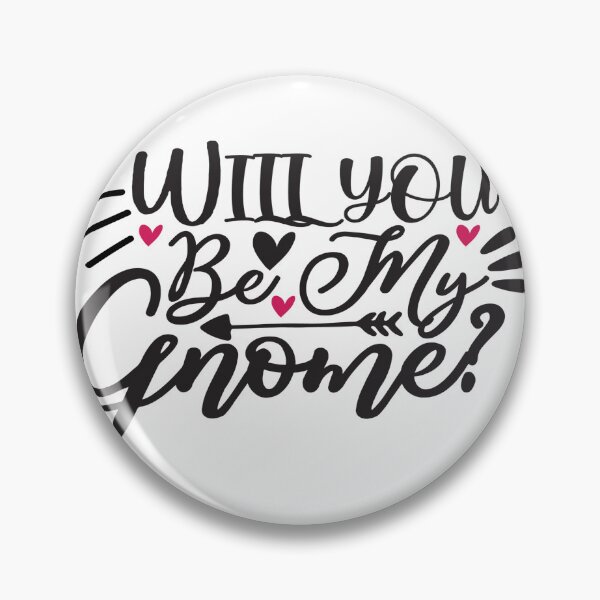 Item preview, Will You be My Gnome? designed and sold by AdventArt.