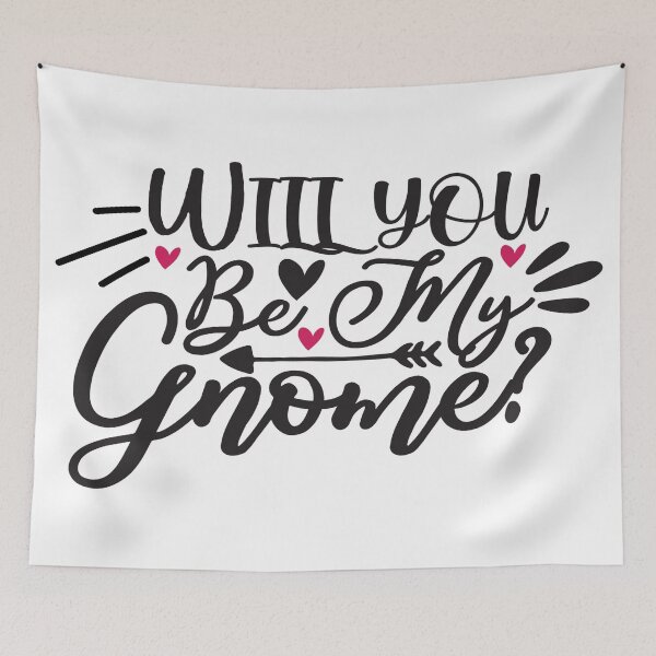 Item preview, Will You be My Gnome? designed and sold by AdventArt.