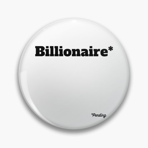 Item preview, Billionaire Pending designed and sold by PLANTONE.