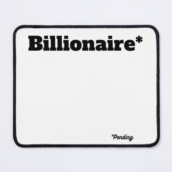 Item preview, Billionaire Pending designed and sold by PLANTONE.