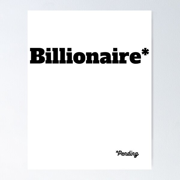 Item preview, Billionaire Pending designed and sold by PLANTONE.