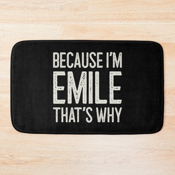 Item preview, Because I’m Emile That’s Why Funny Personalized Name designed and sold by MariosNydras.