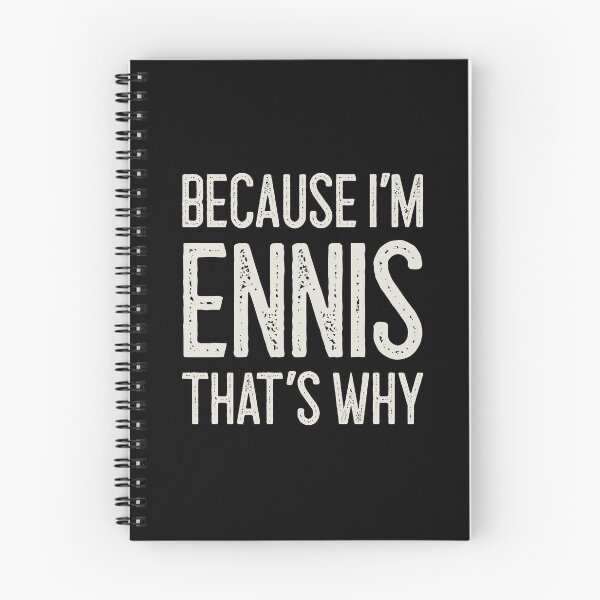 Item preview, Because I’m Ennis That’s Why Funny Personalized Name designed and sold by MariosNydras.