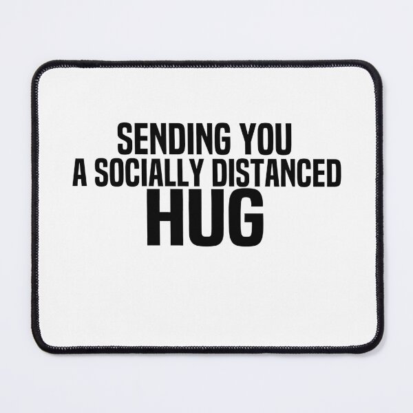 Item preview, Sending You A Socially Distanced Hug designed and sold by melshirt-shop.