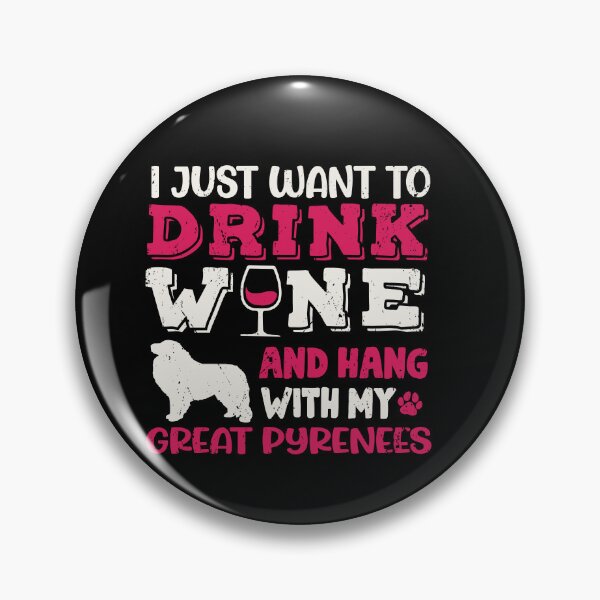 Item preview, Great Pyrenees Pyr Dog Dad Mom And Drink Wine designed and sold by rafaeltto.