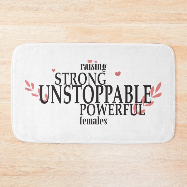 Item preview, Raising Strong Unstoppable Powerful Female designed and sold by jain-ravi002.