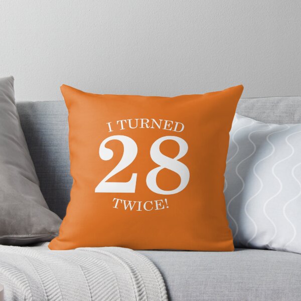 Item preview, I Turned 28 Twice! designed and sold by AlwaysAwesome.