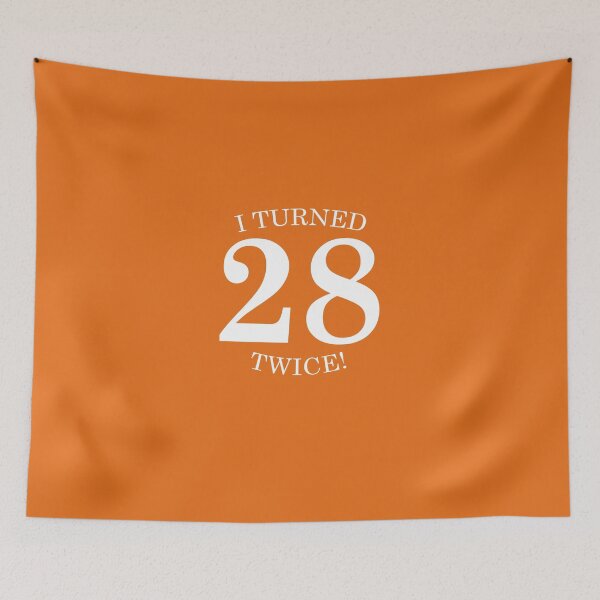 Item preview, I Turned 28 Twice! designed and sold by AlwaysAwesome.