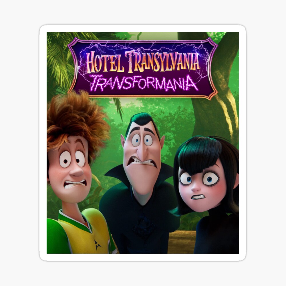 Hotel Transylvania Transformania 4 - Mavis, Dracula and Jonathan Loughran