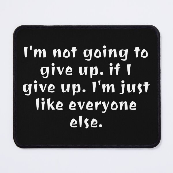 Item preview, I'm not going to give up - chris evert designed and sold by Shivanshu Tiwari.