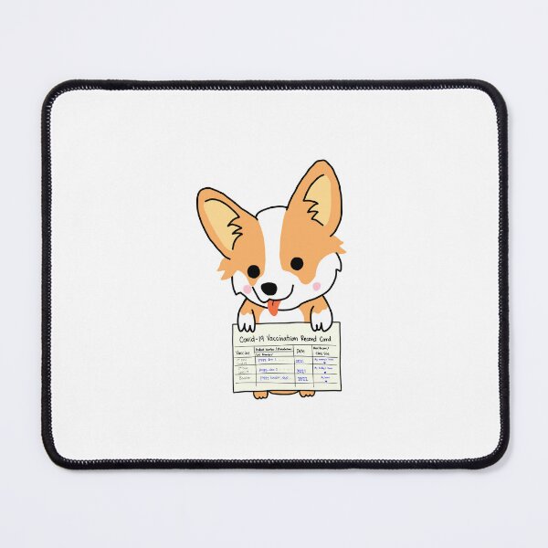 Item preview, Vaccinated corgi with booster shot 2022! designed and sold by kiminokiwi.