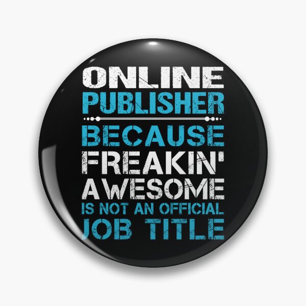 Item preview, Online Publisher T Shirt - Freaking Awesome Job Gift Item Tee designed and sold by oetate4774.