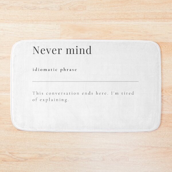 Item preview, Never mind designed and sold by rgsblo.