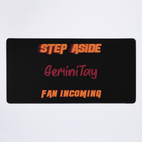 Item preview, GeminiTay - Step Aside, incoming fan designed and sold by 2Girls1Shirt.