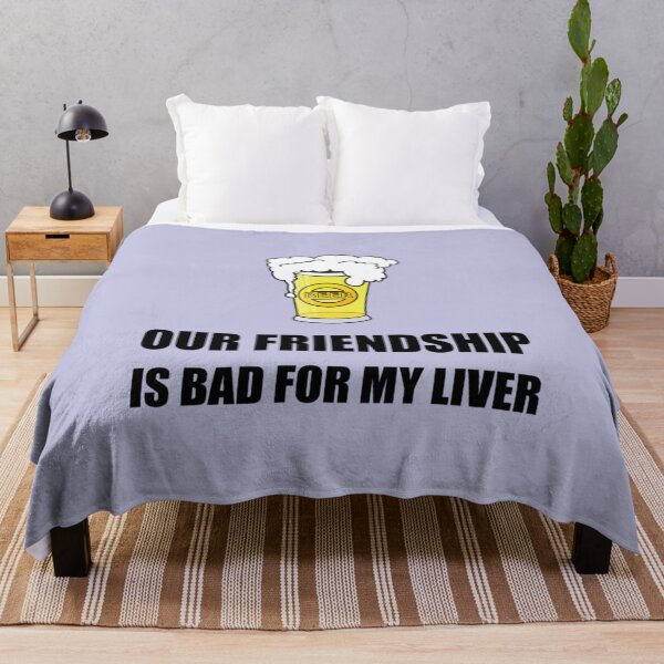 Item preview, Friendship Bad For Liver    designed and sold by Damarib.