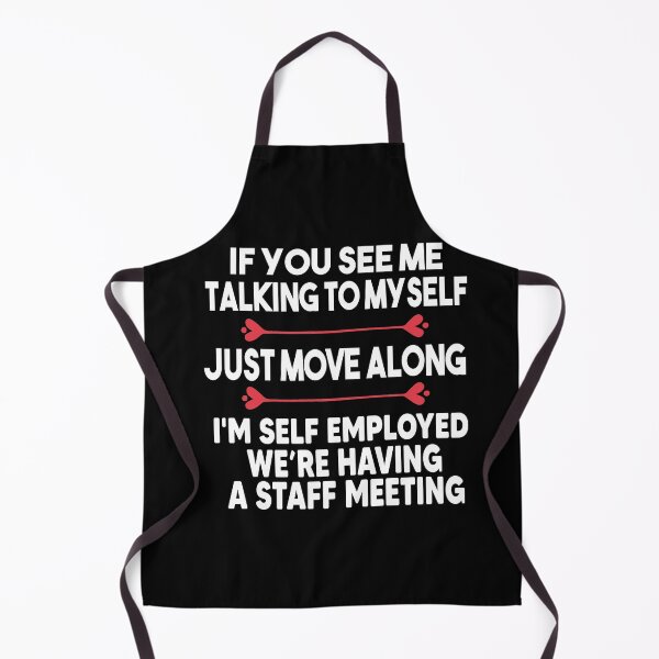 Item preview, If You See Me Talking To Myself Just Move Along  designed and sold by Heddar Badreddine.