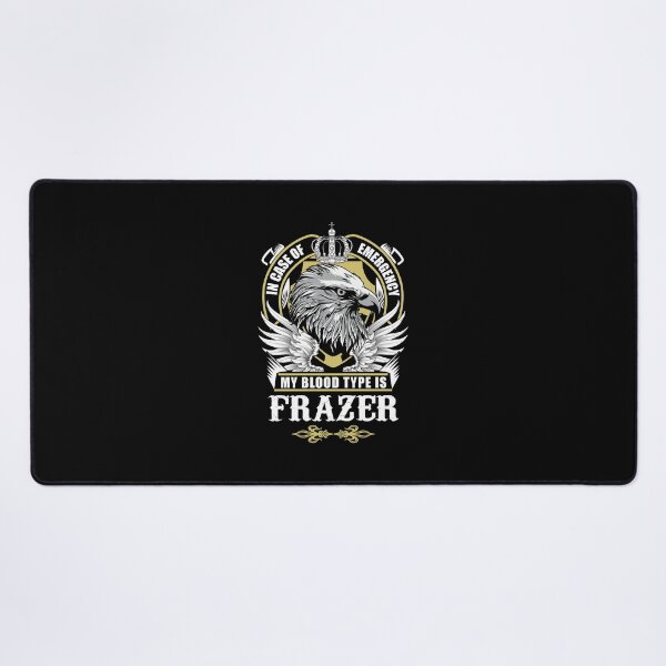 Item preview, Frazer Name T Shirt - In Case Of Emergency My Blood Type Is Frazer  Gift Item Tee designed and sold by pourvasecandi.