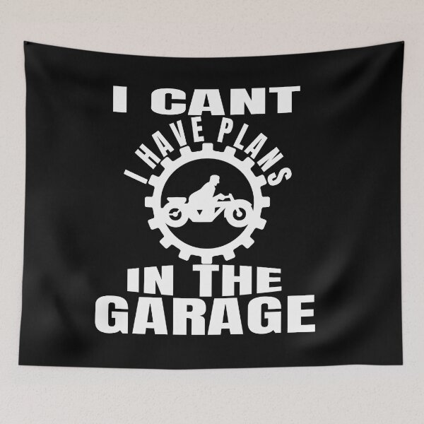 Item preview, Copy of I Cant I Have Plans In The Garage designed and sold by Recoshet.