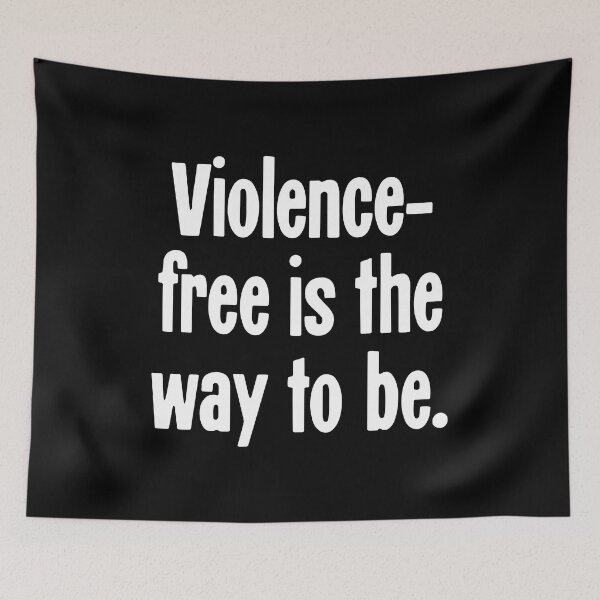 Item preview, Violence-Free Is the Way To Be designed and sold by Good-Looking Corpse.