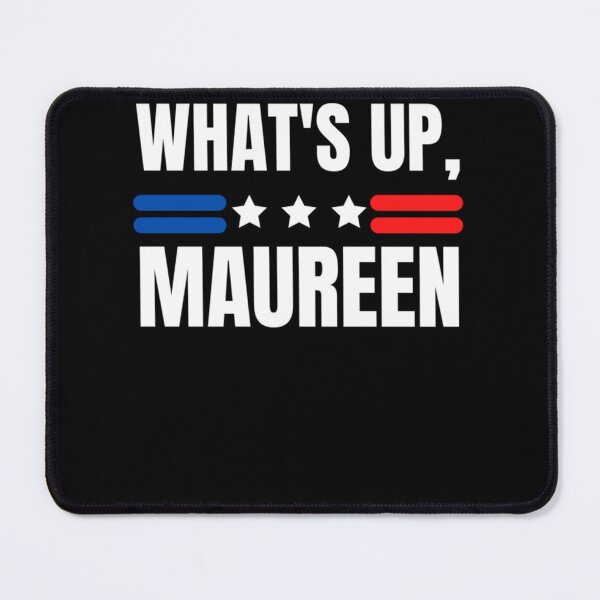 Item preview, What's Up Maureen Classic designed and sold by jonathanchatman.