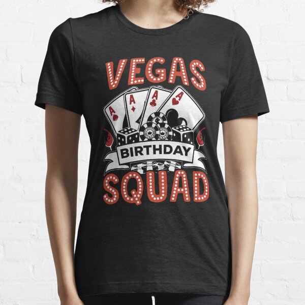 Womens Las Vegas Birthday Squad Party In Vegas Birthday T-Shirt