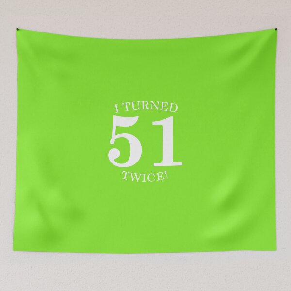 Item preview, I Turned 51 Twice! designed and sold by AlwaysAwesome.