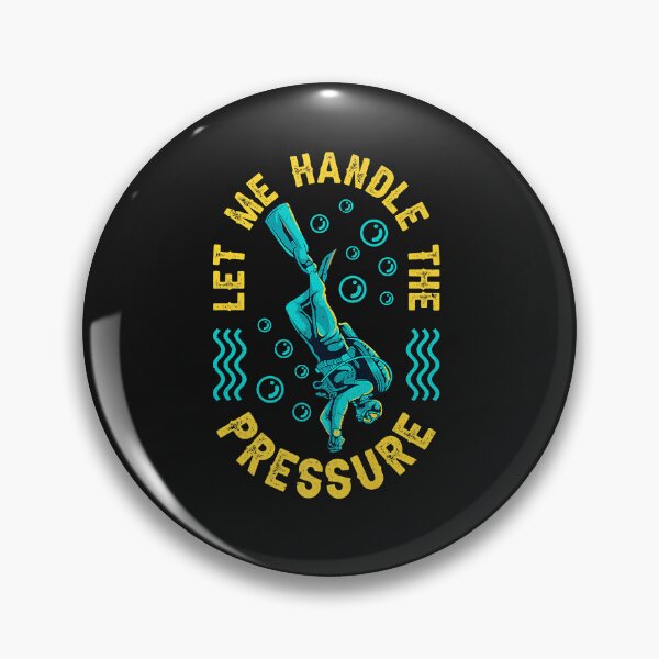 Artikelvorschau, Scuba Diving Let Me Handle The Pressure Funny Scuba Diving entworfen und verkauft von AdrienDierckx.