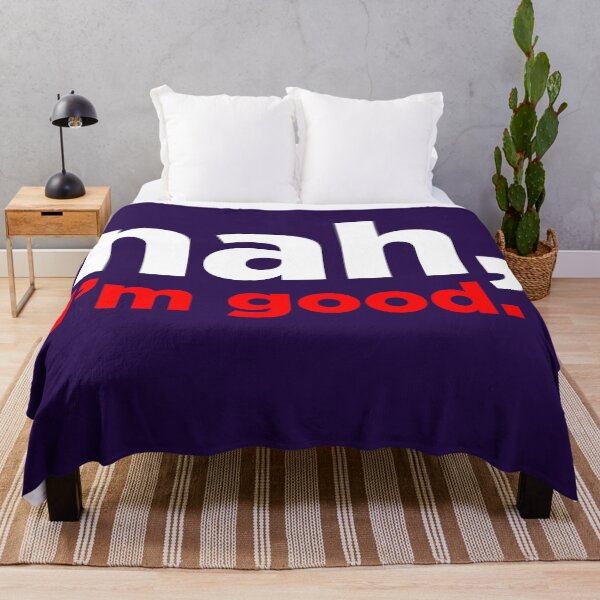 Item preview, nah, i'm good designed and sold by russelltate.