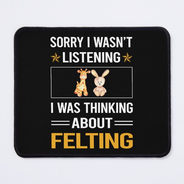 Item preview, Funny Listening Felting Felt Felter designed and sold by jiggleterrified.