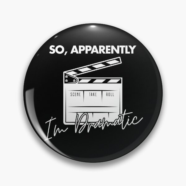 Item preview, So Apparently I'm Dramatic Funny Actor Actress Acting designed and sold by KMIKBAL7.