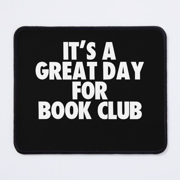 Item preview, It's a Great Day for Book Club designed and sold by kindxinn.