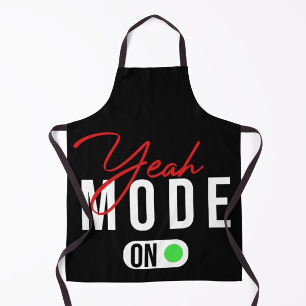 Item preview, Funny Sarcastic Quote, Yeah Mode On, Cool Positive designed and sold by AYACHI90.