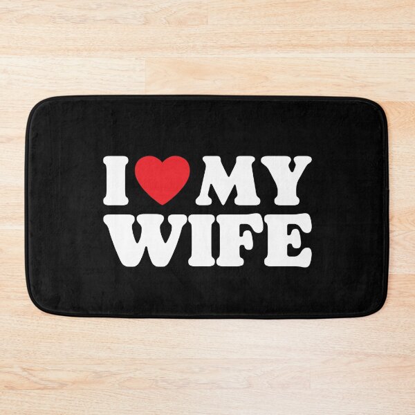 Item preview, I Love My Wife designed and sold by PoeticDesign.