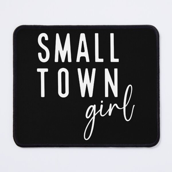 Item preview, Small Town Girl designed and sold by murkyswamp.