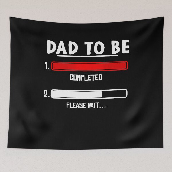 Item preview, Dad to be completed please wait... designed and sold by shopBubu.