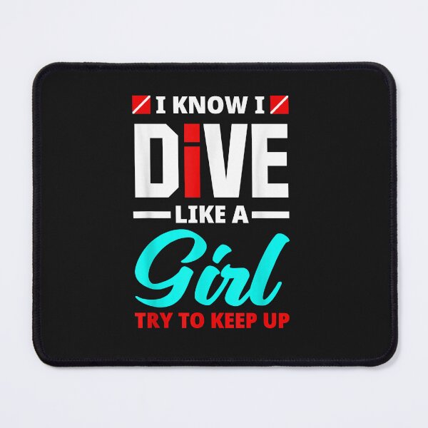 Item preview, Womens I Know I Dive Like A Girl Funny Scuba Diving Diver designed and sold by AdrienDierckx.