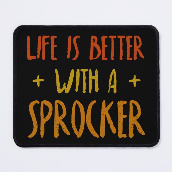 Item preview, Life Is Better With A Sprocker Funny Springer And Cocker Spaniel Dog Quote designed and sold by henrymencia.