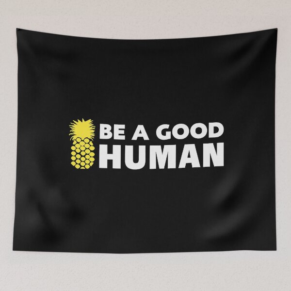 Item preview, Be A Good Human Funny Pineapple designed and sold by anthonymark14.