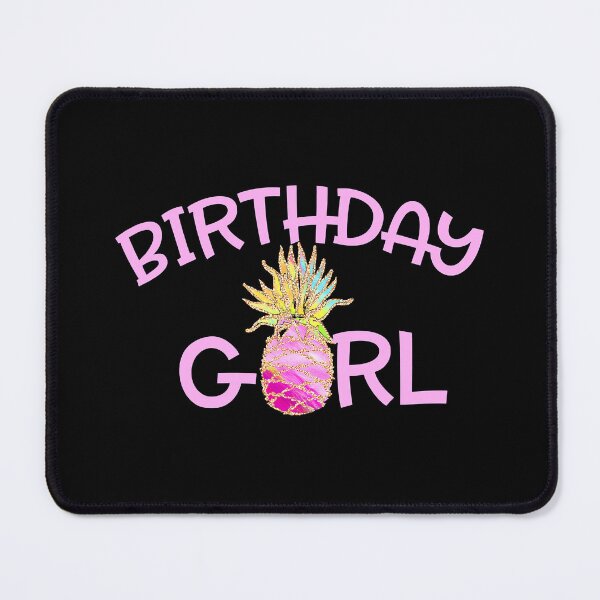 Item preview, Birthday Girl Pineapple Birthday designed and sold by anthonymark14.